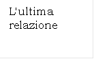 L'ultima relazione