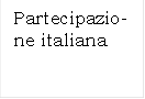 Partecipazio-ne italiana