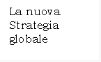 La nuova Strategia globale