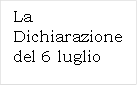 La Dichiarazione del 6 luglio