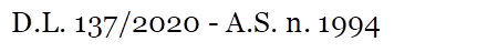 D.L. 137/2020 - A.S. n. 1994