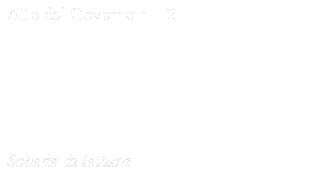 Atto del Governo n. 12






Schede di lettura


