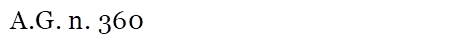 A.G. n. 360