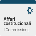 I COMMISSIONE (AFFARI COSTITUZIONALI, DELLA PRESIDENZA DEL CONSIGLIO E INTERNI)